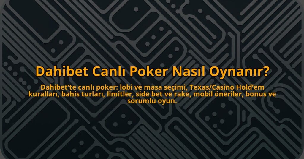 Dahibet-Canli-Poker-Nasil-Oynanir-overlay-1784396949.jpg